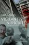 [Gideon 22] • Vigilantes & Biscuits